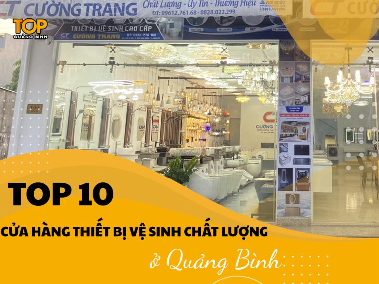 Top 10 cửa hàng thiết bị vệ sinh chất lượng nhất Quảng Bình