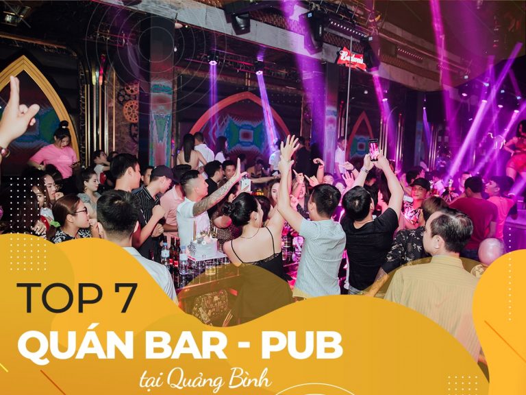 Top quán Bar Pub Quảng Bình cho những cuộc vui thả ga