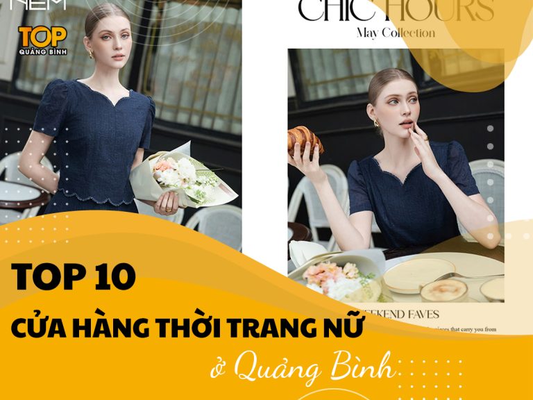 Top 10 cửa hàng thời trang nữ chất lượng tại Quảng Bình